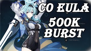 C0 Eula build showcase 500K Burst Damage  | Genshin Impact