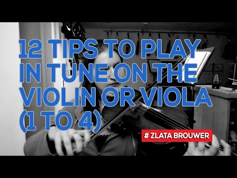 12 Tips to Play in Tune on the Violin or Viola (1 to 4) - YouTube