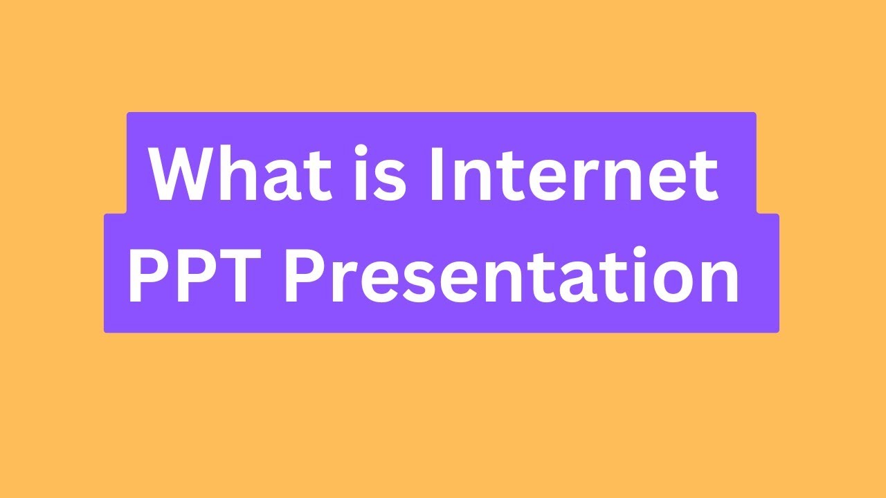 What is Internet PPT Presentation Seminar Download: Evolution, Uses, Working, Advantages