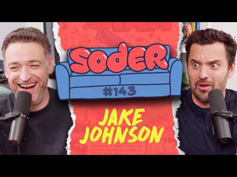 Locked Out with Jake Johnson | Soder Podcast | EP 143