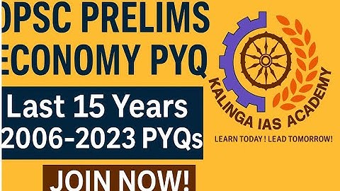 OPSC PRELIMS ECONOMY PYQ  | Last 15 Years 2006-2023 PYQs | KALINGA IAS | Join Now!