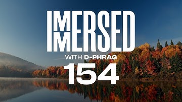 Immersed 154 (27 October 2025)