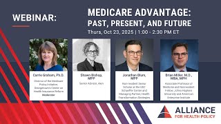 Medicare Advantage: Past, Present, and Future