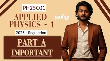 Part A Important Questions | Applied Physics 1 in Tamil | PH25C01 in Tamil | All units | 16/12/2025