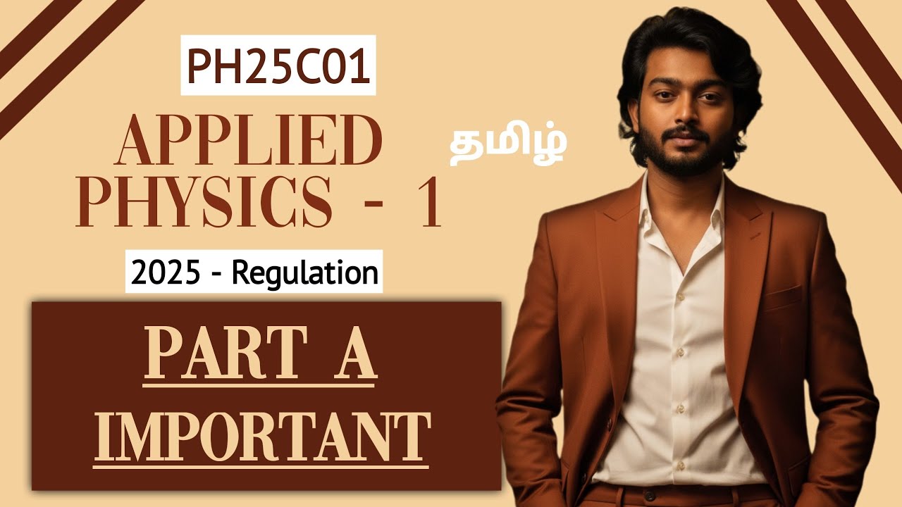 Part A Important Questions | Applied Physics 1 in Tamil | PH25C01 in Tamil | All units | 16/12/2025