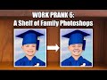 Work Prank 6 - A Shelf of Family Photoshops