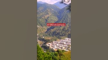 Beautiful IIT Campus in Mountains #iitmandi #iitjee #iit #iit_motivation #iitjam #shorts #ytshort