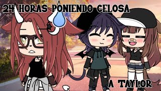 24 horas poniendo celosa a Taylor Gacha Life Taylor Stewart