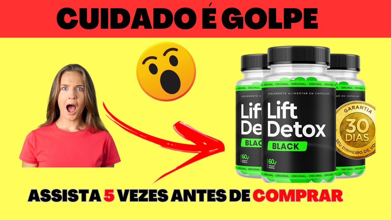 LIFT DETOX BLACK FUNCIONA? LIFT DETOX BLACK EMAGRECE MESMO! LIFT DETOX