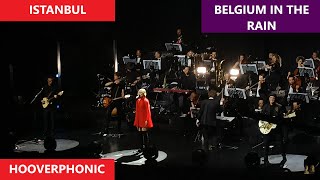 Hooverphonic - Belgium In The Rain Live | İstanbul Concert