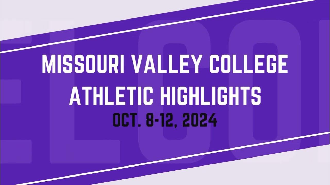 Missouri Valley College Athletic HighlightsOct. 812, 2024 YouTube