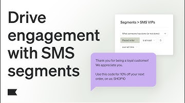 How to Boost Engagement & Conversions with SMS Segmentation in Klaviyo