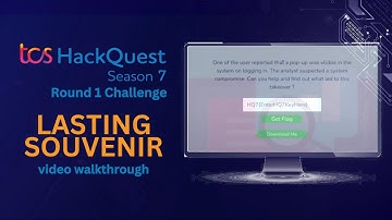 TCS HackQuest Season 07 Round 01 | "Lasting Souvenir" | Capture the Flag Walkthrough