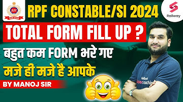 RPF Constable/SI Total Form Fill Up 2024 | RPF Constable इतने कम फॉर्म भरे गए | RPF Constable 2024