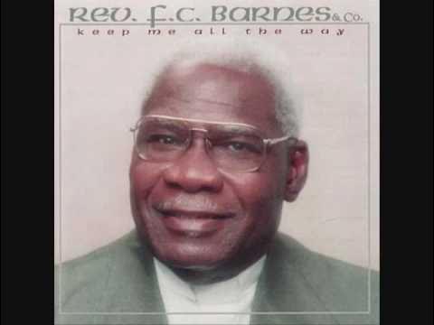 If Jesus Goes With Me, I'll Go-Rev. F.C. Barnes