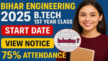 B Tech First Sem Class notice Bihar Engineering |  induction programme BTech | BCECE 2025 class date