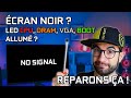 Ton pc ne dmarre pas  cran noir pas daffichage led cpu dram vga boot allum  rparons a 