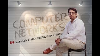 Computer Networks 04 Data Link Layer - Simple Flow Control
