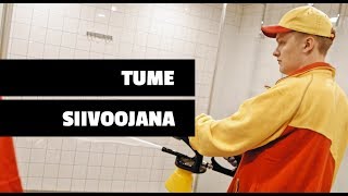 TUME OIKEISSA TÖISSÄ: Siivoojana