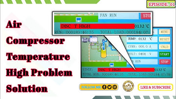 Air Compressor Temperature High Problem Solution | Episode: 01 | Air Compressor Overheating Problem