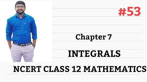 Integration | Exercise 7.11 introduction part1 | Properties of Definite Integrals |  Class 12 Maths