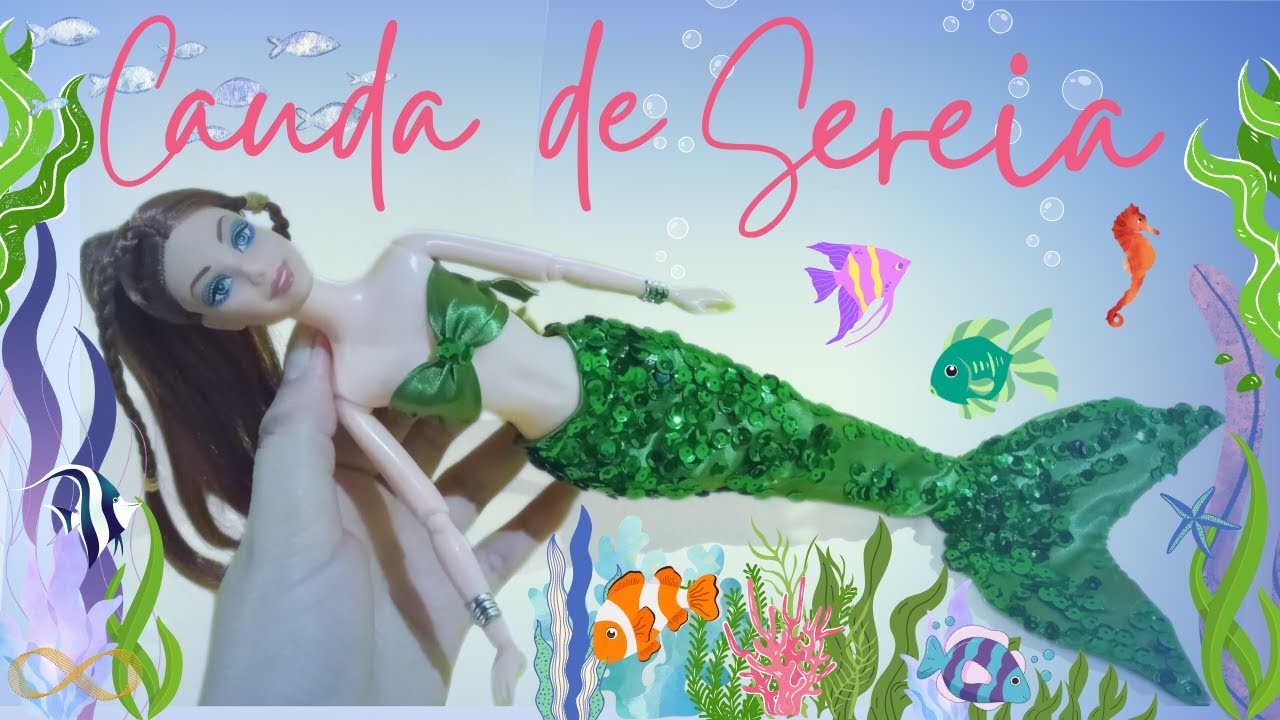 BARBIE SEREIA I Como fazer cauda de sereia para Barbie / DIY BARBIE