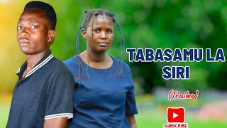 Tabasamu La Siri Ep 9 Official Trailer