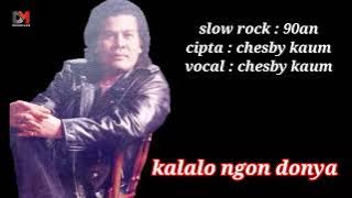 slow rock aceh - kalalo ngon donya - chesby kaum || lagu official 90an