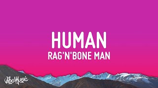 Rag'n'Bone Man - Human (Lyrics)  [1 Hour Version]