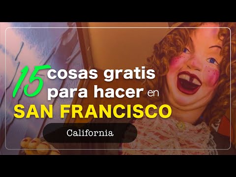 Video: 18 Cosas gratis para hacer en San Francisco