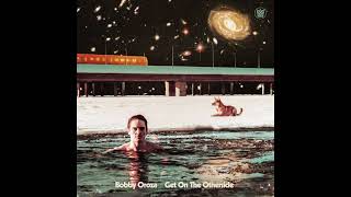 Bobby Oroza - I Got Love