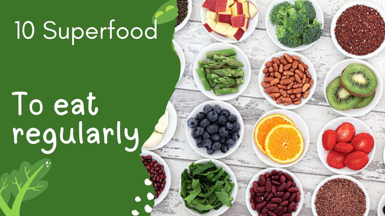 Secret10 Superfoods to Eat Regularly for Optimal Health - YouTube