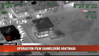 Film Sahnelerini Aratmayan Operasyon