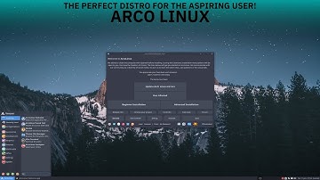 Arco Linux is the Perfect Distro for the Aspiring Linux User! (ArcoLinux Review Part 1)