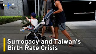 Surrogacy Debate Remains Divisive Amid Taiwan s Birth Rate Crisis TaiwanPlus New
