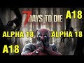 7 Days to Die Alpha 18 ► 14 ночь ► Нападение зомби ► #9 (Стрим)