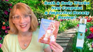 Bath & Body Works New Coupons & Imperfect Beauty Review!