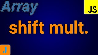 Famous JavaScript Array Shift Multiple Profile