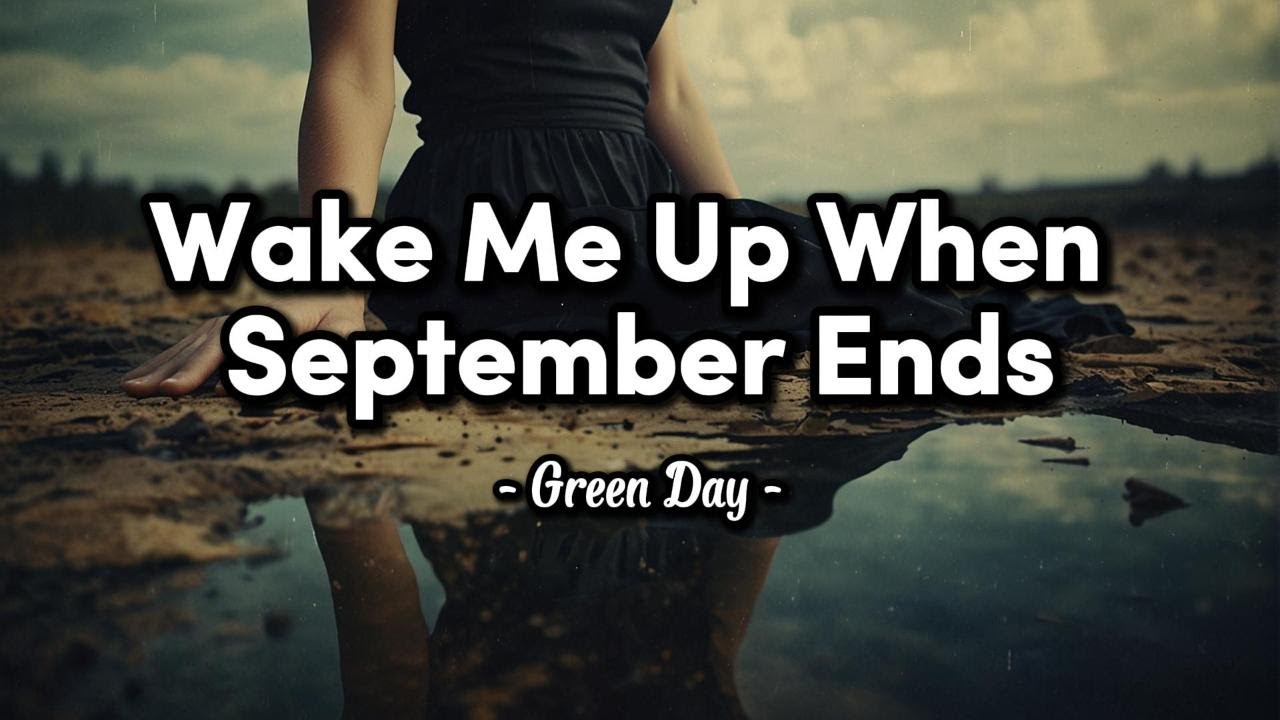 wake me up when september