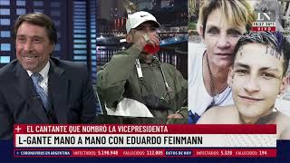 L-Gante mano a mano con Eduardo Feinmann