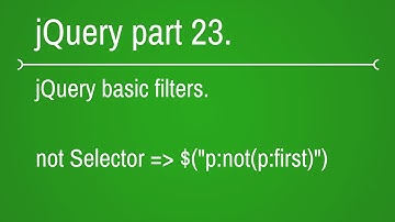 how to use not selector in jquery - part 23