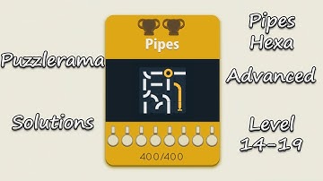 Puzzlerama Solutions - Pipes Hexa Advanced ( Level 14-19 )