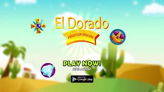 El Dorado Forgotten Treasure  - FREE APP 2018 screenshot 1