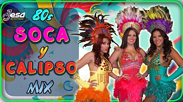 80's Soca y Calipso MIX (Solo Exitos). Verbena | Soca Terapia | Calypso | Lambada Internacional