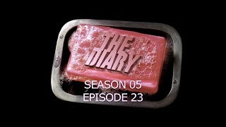 The Diary: S05E23 - July 27th 2015