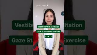 Vor2 Vestibular Ocular Reflex Vestibular Rehab Exercise Vitality Chiropractic, Singapore