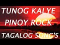 TUNOG KALYE  | PINOY ROCK | BEST 100 OPM LOVE SONGS COLLECTION 2021