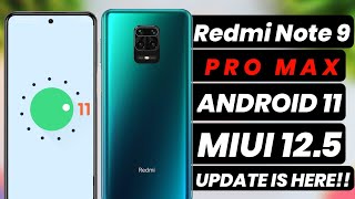 Redmi Note 9 Pro Max Android 11 Update | Redmi Note 9 Pro Max MIUI 12.5 | Android 11