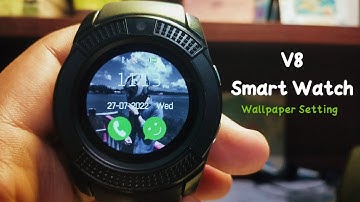 V8 Smart Watch Wallpaper Setting | Smart Watch | Tech X Rabbit