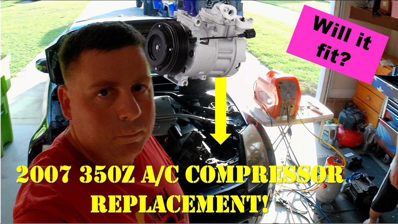 Air Conditioning Compressor Replacement on 2007 Nissan 350Z - YouTube